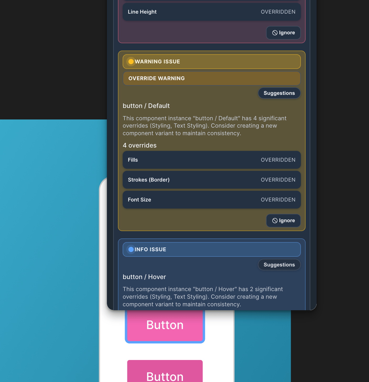 Design system audit panel warning about overridden button styles.